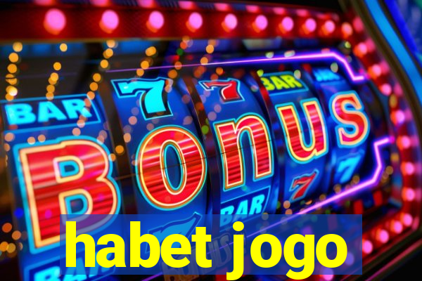 habet jogo